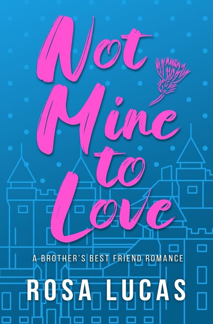 Couverture de Not Mine to Love